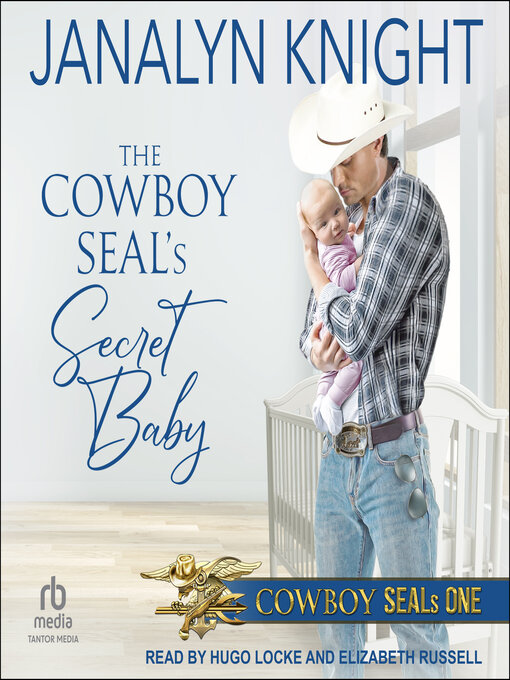 Title details for The Cowboy SEAL's Secret Baby by Janalyn Knight - Available